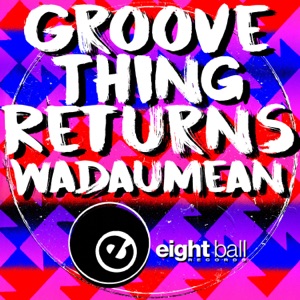 Wadaumean - Single
