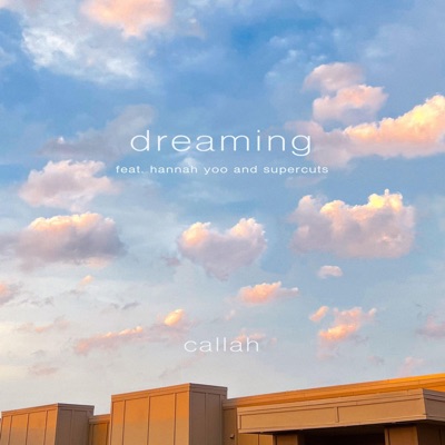 dreaming (feat. Hannah Yoo & supercuts) - Single