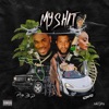 My Shit (feat. Pretty Boi P) - Single