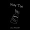 Way Too Toxic - Loza Alexander lyrics