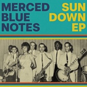 The Merced Blue Notes - Love Love Love