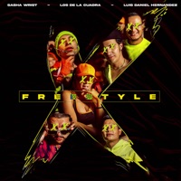 X Freestyle - Single - Los de la cuadra, Sasha Wrist & Luis Daniel Hernandez