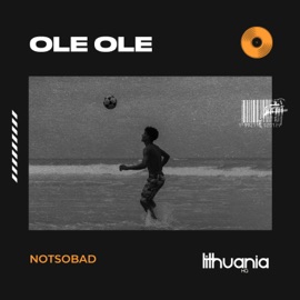 Ole Ole NOTSOBAD