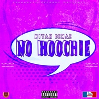 No Hoochie - Single - Niyah DeNae