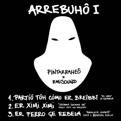 ARREBUHÔ 1 (feat. PINTARRAHEÔ) - Single