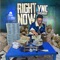 Right Now - Ync Crashout lyrics