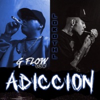 Adiccion (feat. Lokothl) - Single - G Flow 054