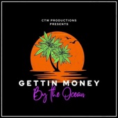 Getting Money By the Ocean (feat. Devin Messina, Kenilworth Katrina, Sirr Jones, Skinny Active & Mz Chuk) artwork