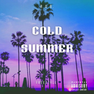 Cold Summer Freestyle - Single