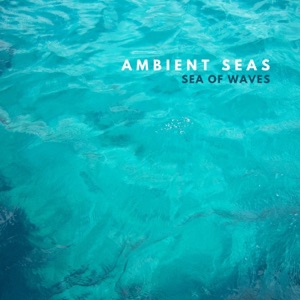 Ambient Seas