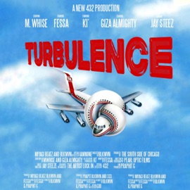 TURBULENCE (feat. M.Whise, Ki', GIZA ALMIGHTY & JAY $TEEZ) Fessa & The Frequency Cafe