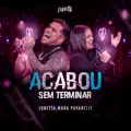 Acabou Sem Terminar