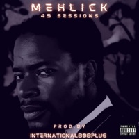 45 Sessions (feat. Mehlick) - International808PLUG