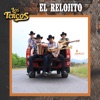 Los Tercos - El Relojito