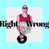 Right Wrong (2022 Remastered Version) artwork