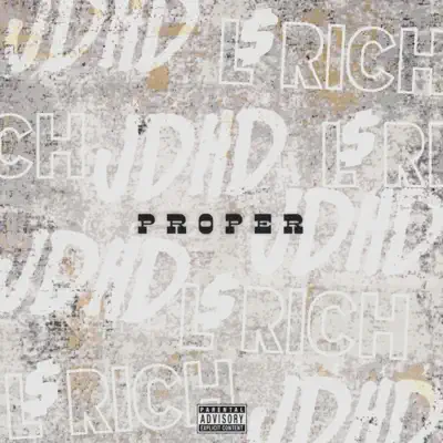 L-Rich & Jdhd.の「Proper - Single」を聴こう。