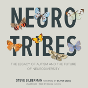 audiobook NeuroTribes: The Legacy of Autism and the Future of Neurodiversity