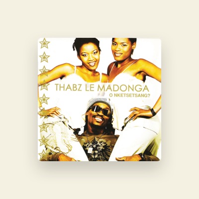Listen to Thabz Le Madonga, watch music videos, read bio, see tour dates & more!