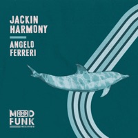 Jackin Harmony - Single - Angelo Ferreri