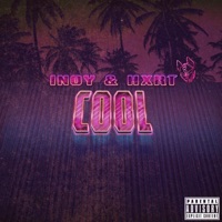Cool - Single - Inoy & HXRT