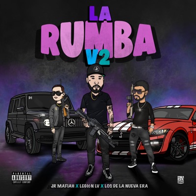 La Rumba, Vol. 2 (feat. LEGION LV & Los de La Nueva Era) - Single