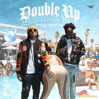 Double Up (feat. PrimeTime) - Single