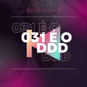 031 É o Ddd (feat. WR031)