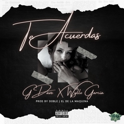 Te Acuerdas (feat. Wyllo García) - Single