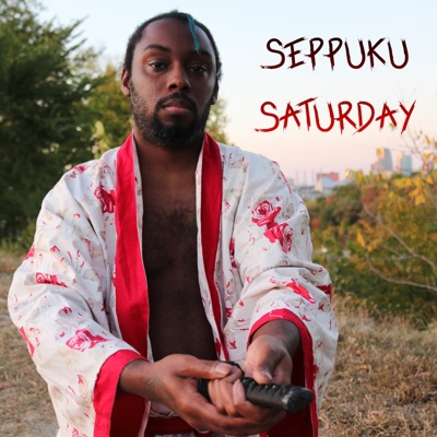 Seppuku Saturday (feat. Yona Marie & Kisai the Spooniest Bard) - Single