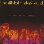 Transglobal Underground - Lookee Here