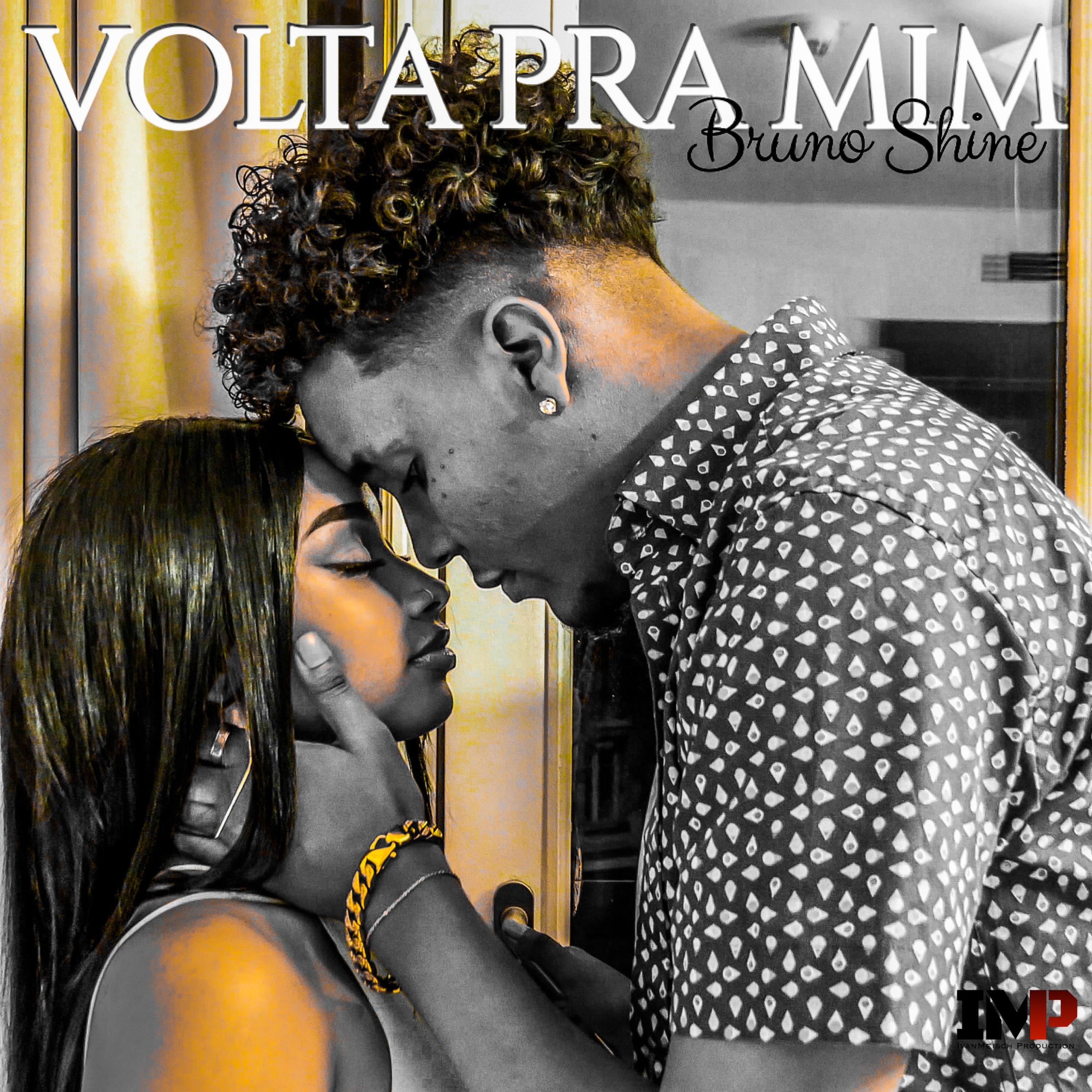 Bruno Shine - Volta Pra Mim