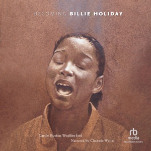 Becoming Billie Holiday