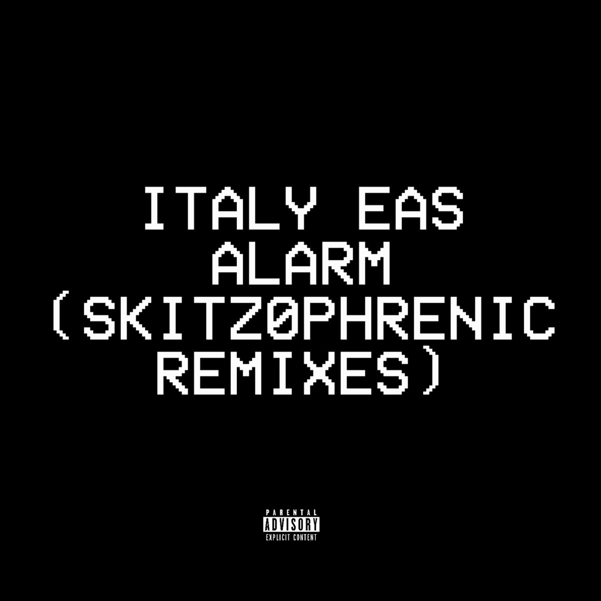 Italy Eas Alarm (Skitz0phrenic Remixes) - Single - Album by SKITZ0PHRENIC -  Apple Music