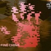 FINE CHINA (feat. dlosteez) - Single