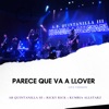 Parece Que Va a Llover (Live Version) - Single