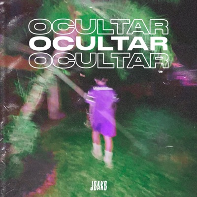 Ocultar (feat. Joako) - Single