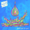 Drink from the Water - Mako Road new Single