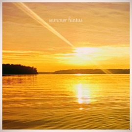 Summer Hiatus Ambulo