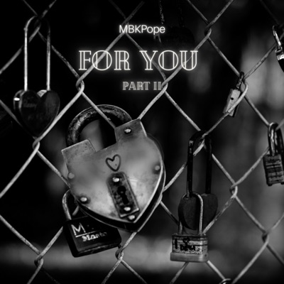 For You:, Pt. 2 - EP
