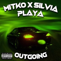 Outgoing - Single - MITKØ & SILVIAPLAYA