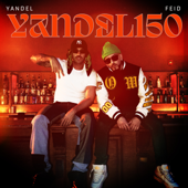 Yandel 150 - Yandel &amp; Feid Cover Art
