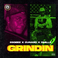 Grindin - Single - 69Geez, Cunard & D.Millz
