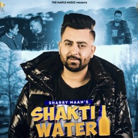 Shakti Water - Single - Sharry Maan