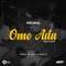 Omo Ada (Dem Sleep) [feat. Shatta Wale & Fella] - Medikal lyrics