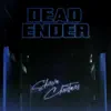Dead Ender