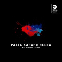 Paata Karapu Heena (feat. Lakindu) - Single - Max Demon