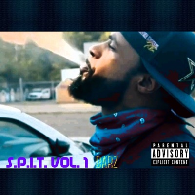 S.P.I.T. Vol. 1 BARZ (Remastered)