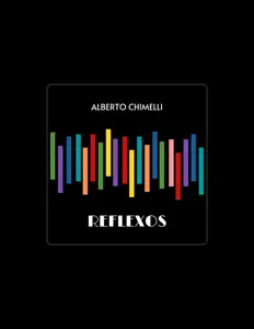 Alberto Chimelliを聴いたり、ミュージックビデオを鑑賞したり、経歴やツアー日程などを確認したりしましょう！