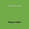 Popcorn Killer