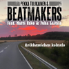 Keikkamiehen kohtalo (feat. Matti Esko & Juha Laitila) - Pekka Tiilikainen & Beatmakers